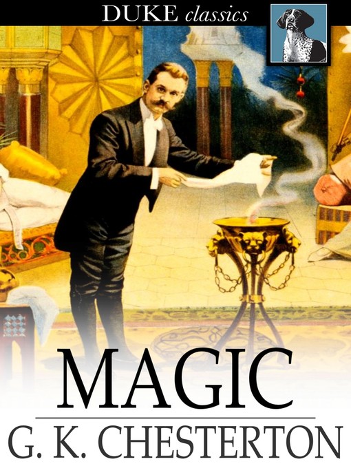 Title details for Magic by G. K. Chesterton - Available
